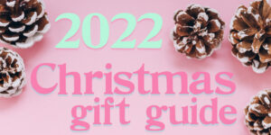 christmas-gift-guide-2022