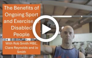 Image shows a screenshot from our CPD training module called 'The benefits of ongoing sport and exercise to disabled people.'